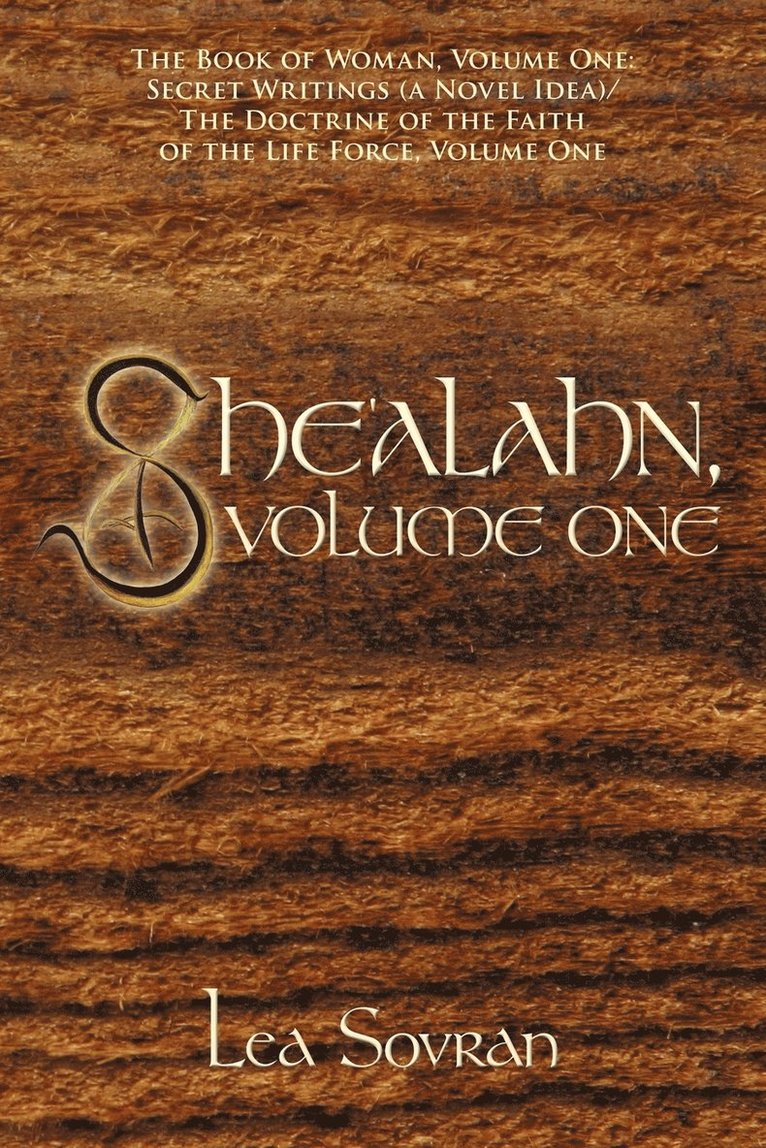She'alahn, Volume One 1