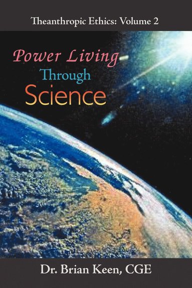 bokomslag Power Living Through Science