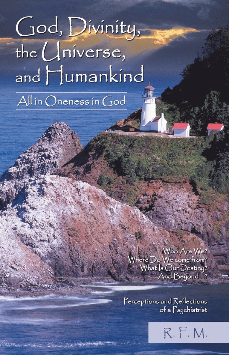 R F M, R. F. M. - God, Divinity, the Universe, and Humankind, Häftad