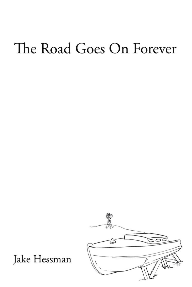 The Road Goes on Forever 1