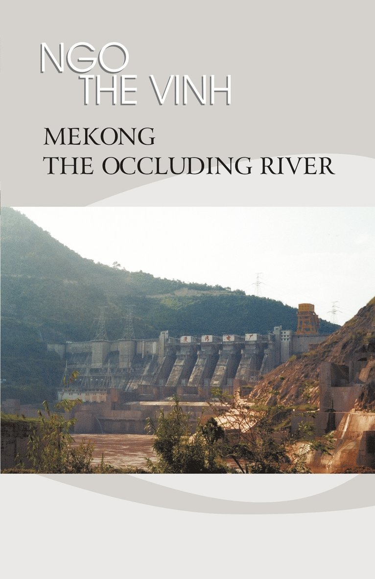 Mekong-The Occluding River 1