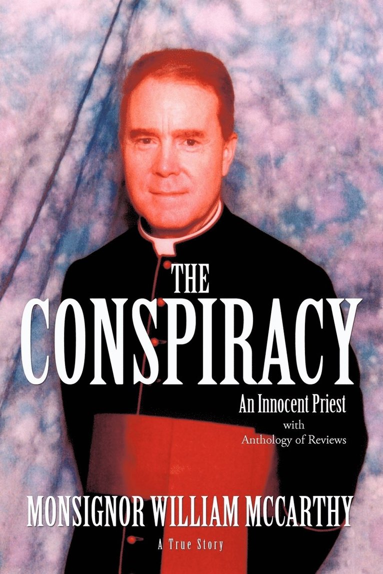 Monsignor William McCarthy - Conspiracy, Häftad