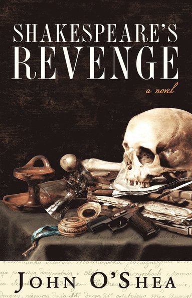 John O'Shea - Shakespeare's Revenge, Häftad