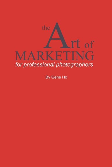 bokomslag Art of Marketing for Professional Photographers