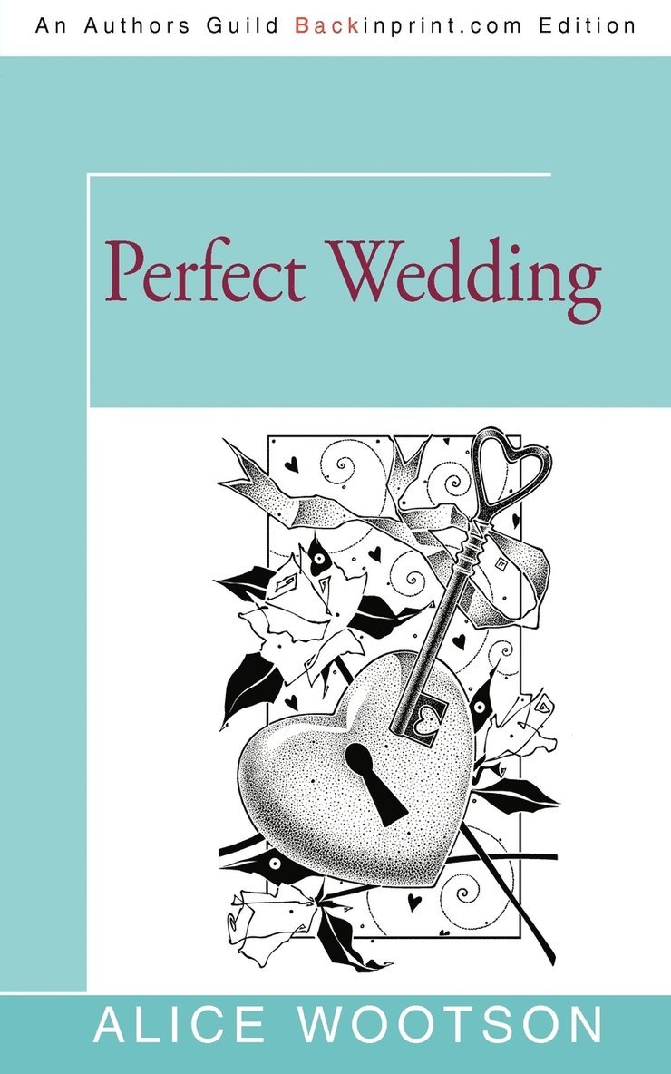 Perfect Wedding 1