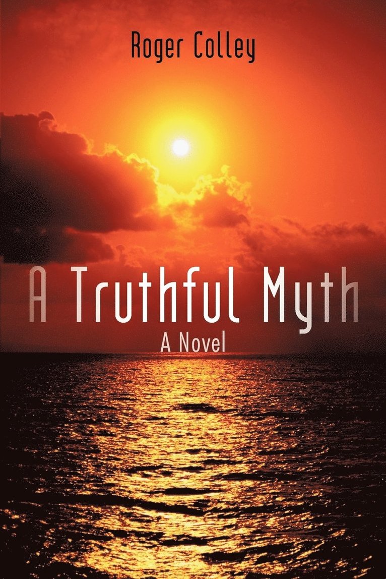 A Truthful Myth 1