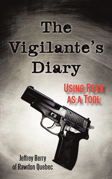 bokomslag The Vigilante's Diary