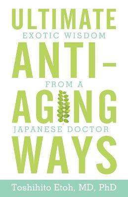 Ultimate Anti-Aging Ways 1