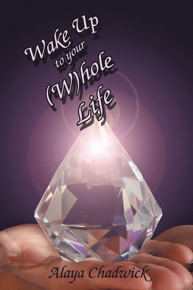 Wake Up to Your (Whole Life 1