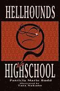bokomslag Hell Hounds of High School