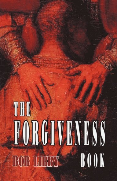 bokomslag The Forgiveness Book