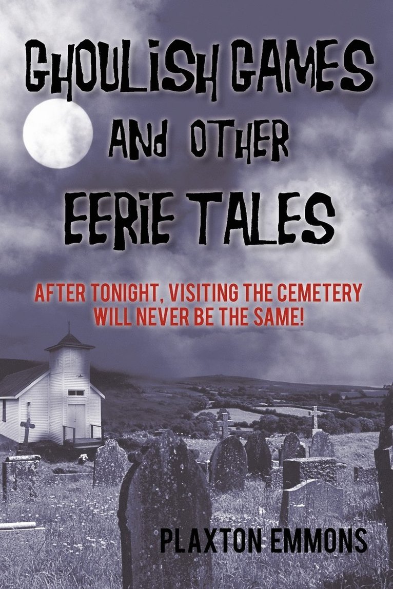 Ghoulish Games & Other Eerie Tales 1