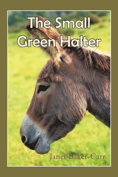 bokomslag The Small Green Halter