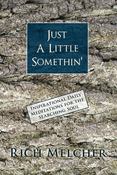 Rich Melcher - Just a Little Somethin', Häftad