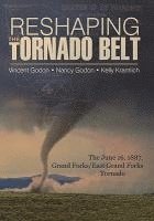 Reshaping the Tornado Belt 1