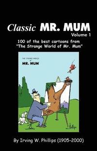 bokomslag Classic Mr. Mum
