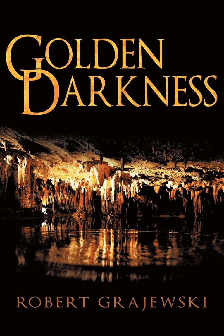 Robert Grajewski - Golden Darkness, Häftad