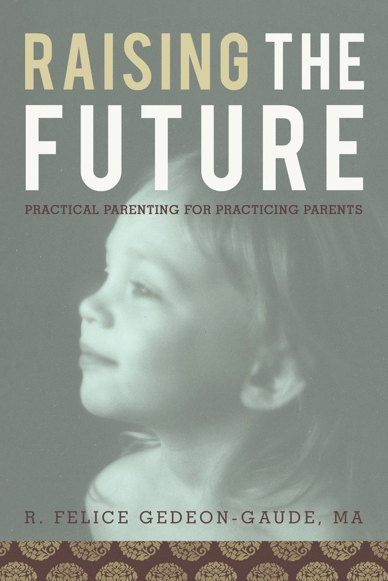 Raising the Future 1