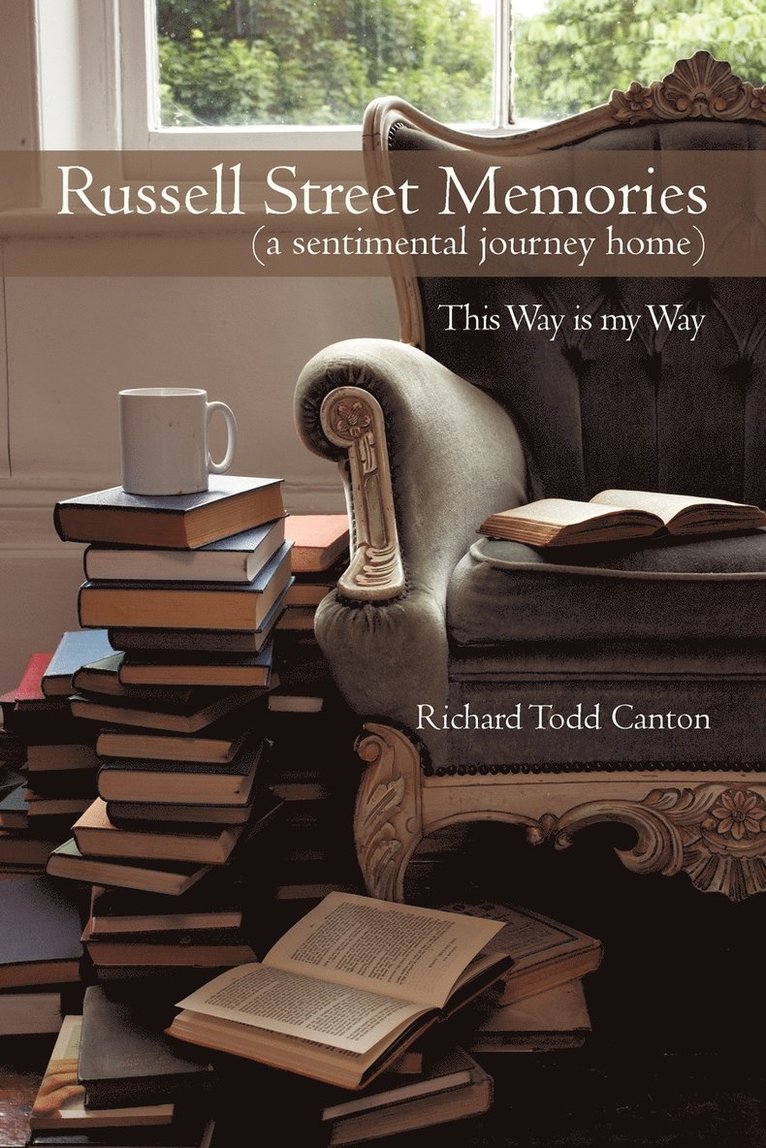 Russell Street Memories ( a sentimental journey home)
