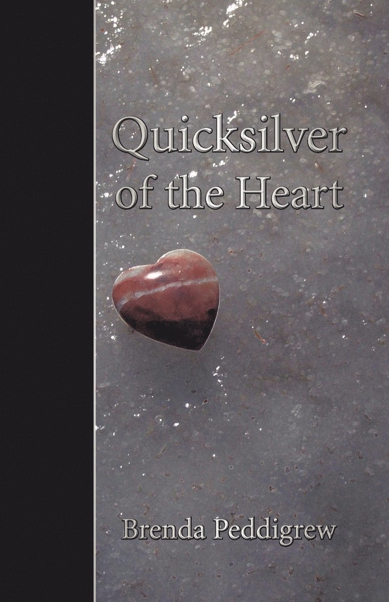 Quicksilver of the Heart 1