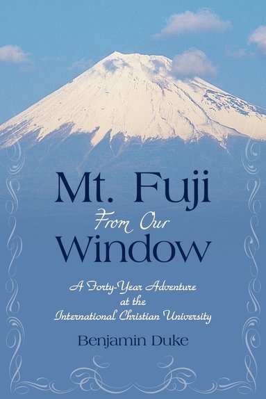 bokomslag Mt. Fuji from Our Window