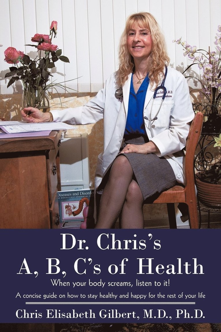 Dr. Chris's A, B, C's of Health 1