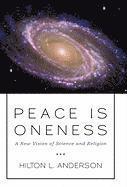 Hilton L Anderson, Hilton L. Anderson - Peace Is Oneness, Inbunden