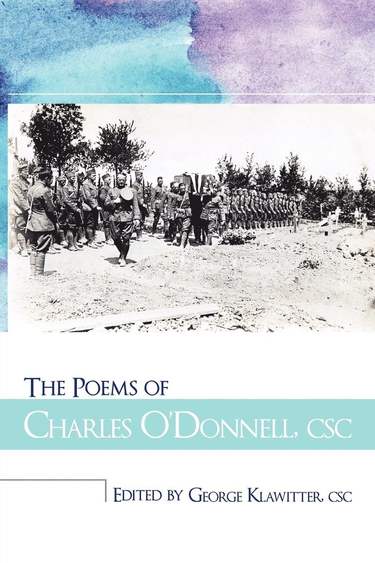 The Poems of Charles O'Donnell, CSC 1