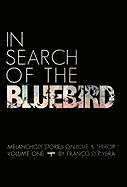 In Search of the Bluebird 1