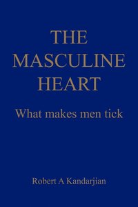 bokomslag The Masculine Heart