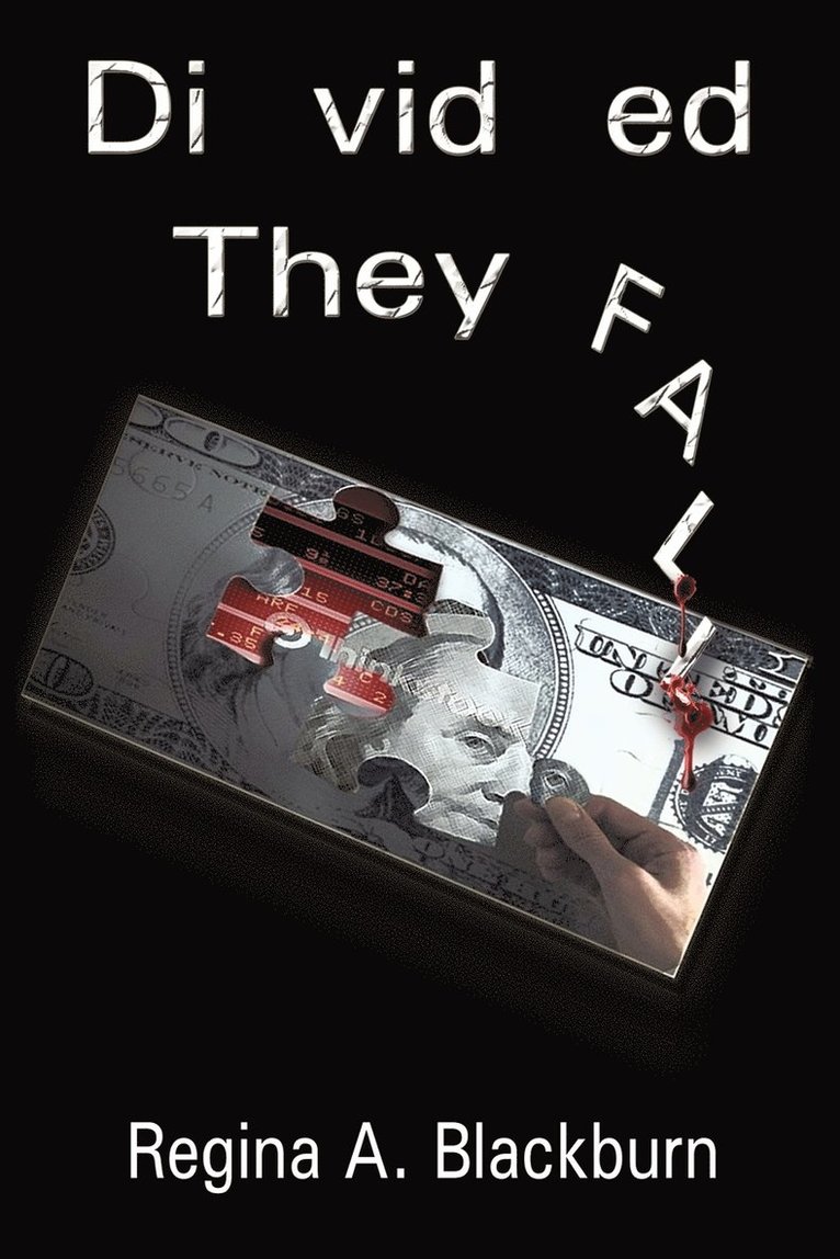 Regina A Blackburn, Regina A. Blackburn - Divided They Fall, Häftad