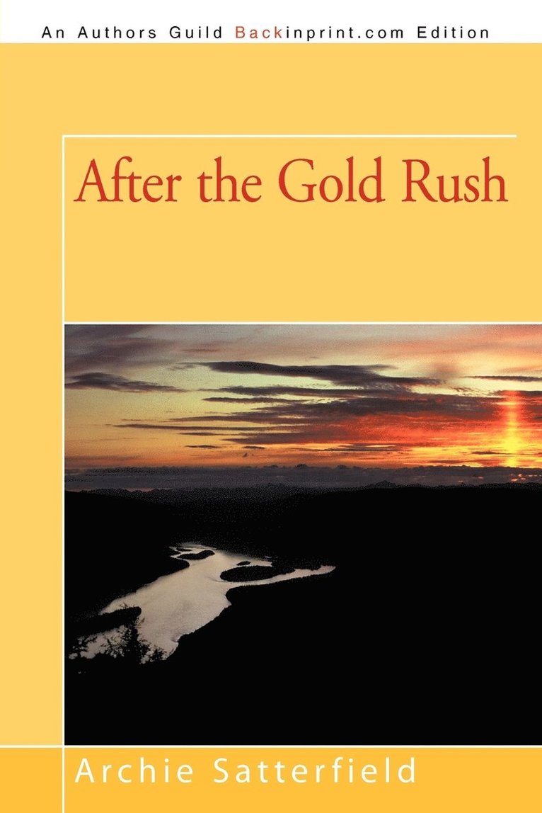 After the Gold Rush 1