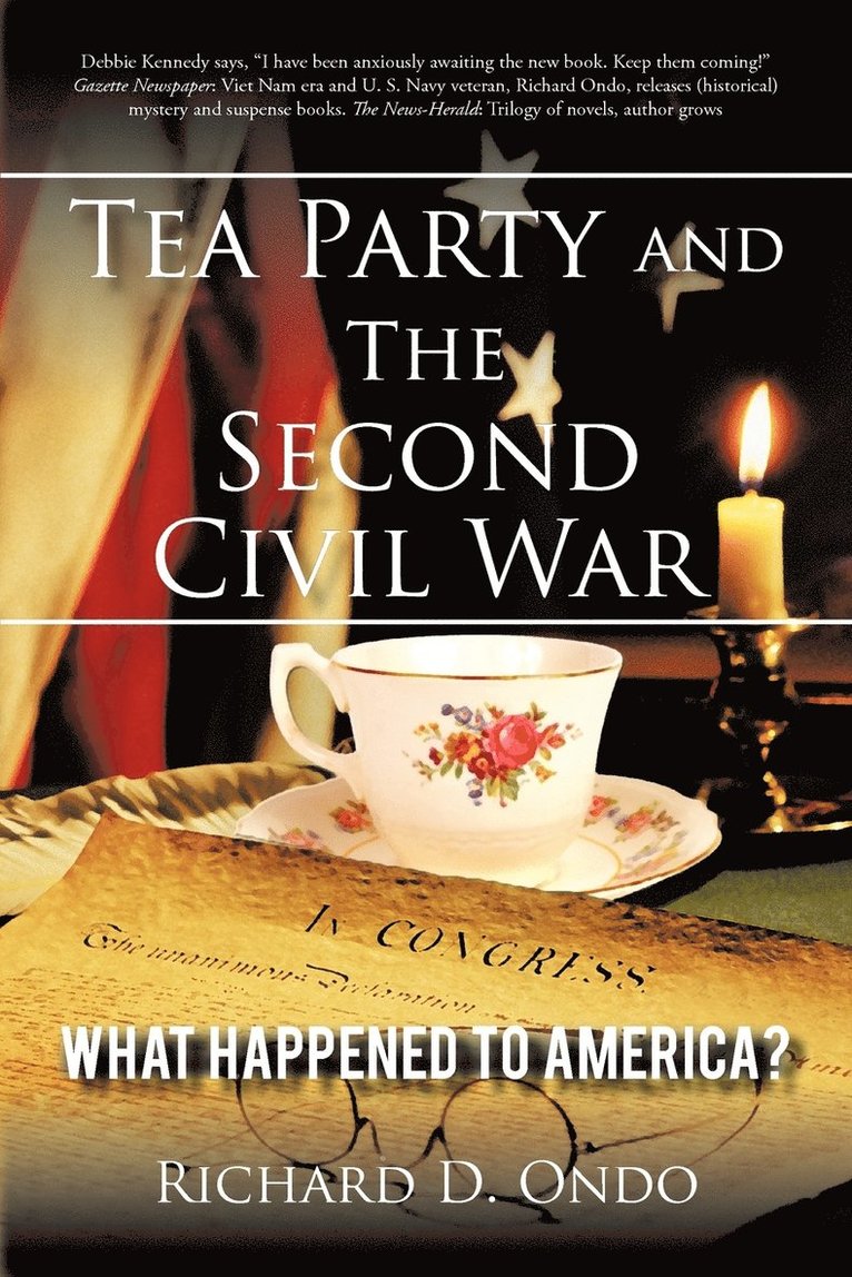 Richard D Ondo, Richard D. Ondo - Tea Party and the Second Civil War, Häftad