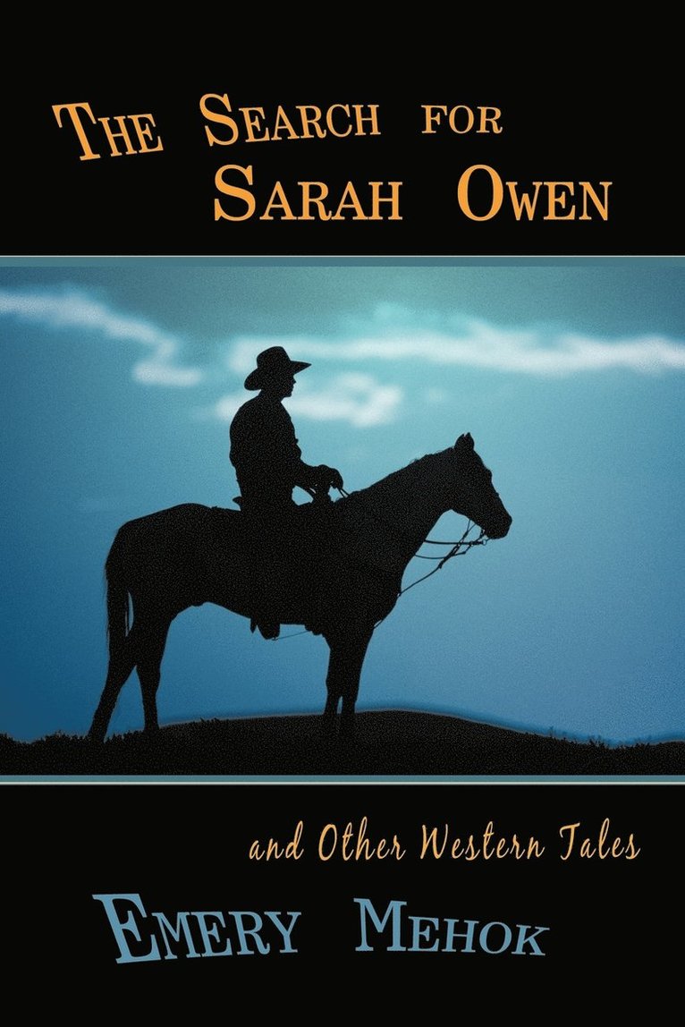 The Search for Sarah Owen and Other Western Tales 1