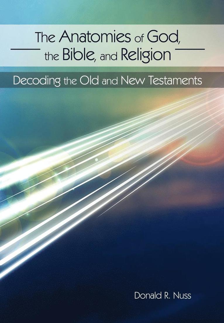 Anatomies of God, the Bible, and Religion
