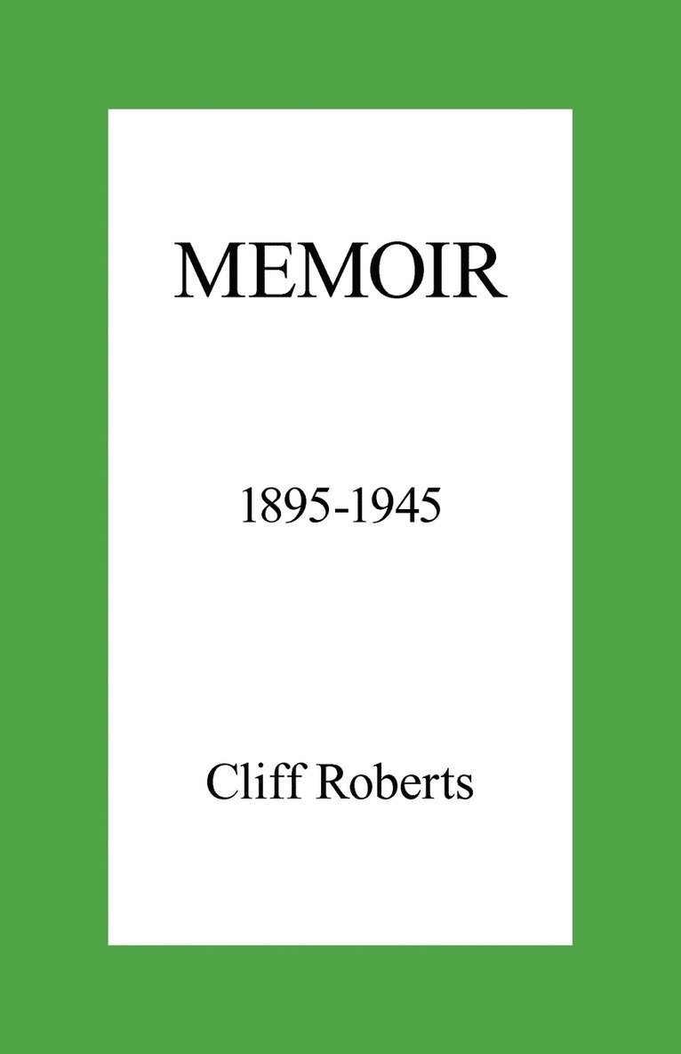 Cliff Roberts - Memoir, Häftad