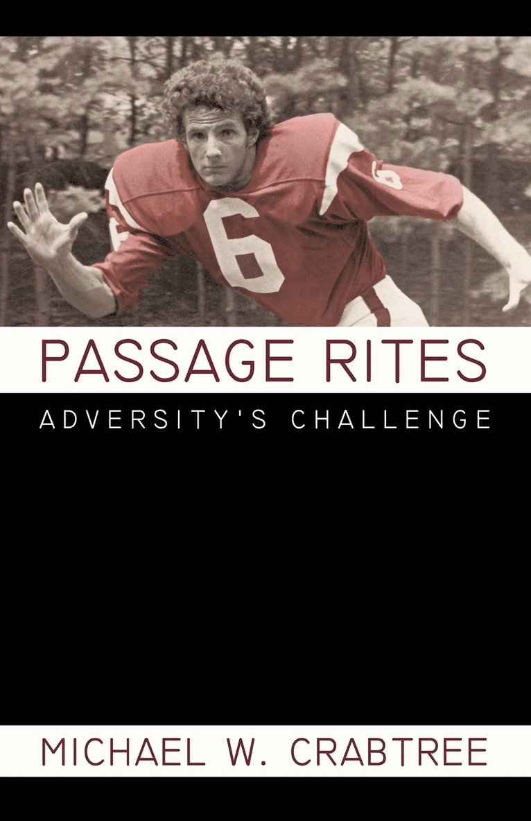 Michael W Crabtree, Michael W. Crabtree - Passage Rites, Häftad