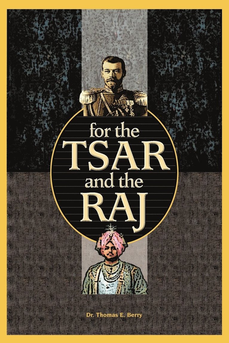 For the Tsar and the Raj 1