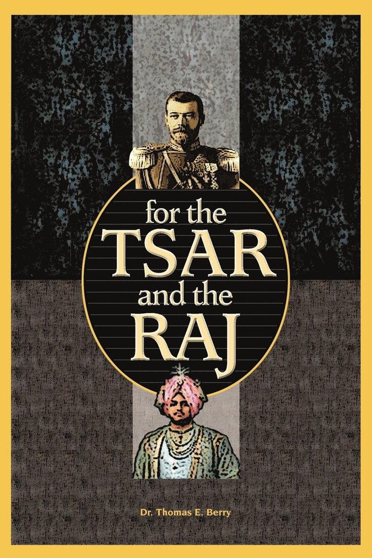 For the Tsar and the Raj