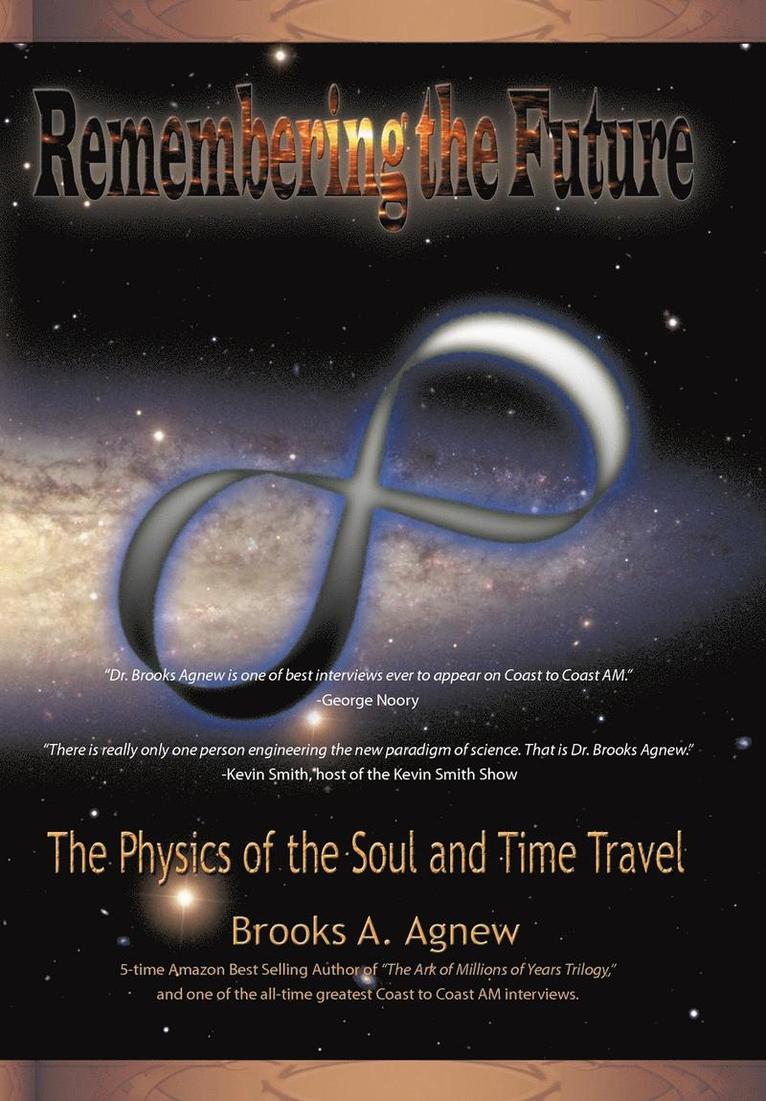 Brooks A Agnew, Brooks A. Agnew - Remembering the Future, Inbunden