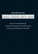 Have Thine Own Way 1