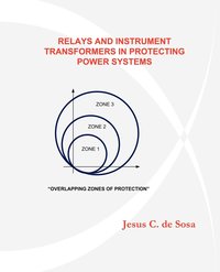 bokomslag Relays and Instrument Transformers in Protecting Power Systems