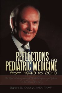 bokomslag Reflections on Pediatric Medicine from 1943 to 2010
