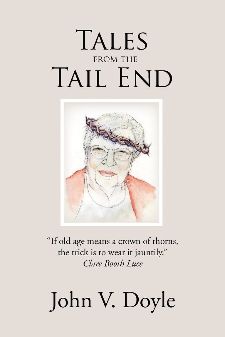 Tales from the Tail End 1