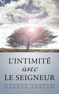 bokomslag L'Intimité Avec Le Seigneur
