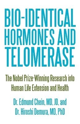 bokomslag Bio-identical Hormones and Telomerase