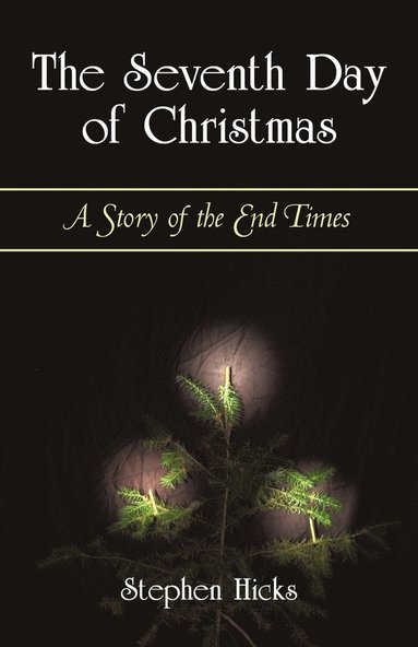 Stephen Hicks - Seventh Day of Christmas, Häftad