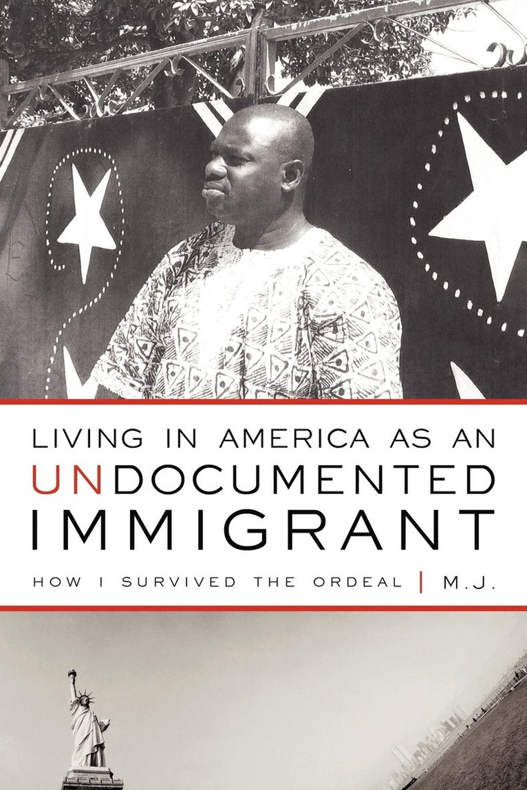 Living in America as an Undocumented Immigrant 1