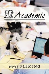 bokomslag It's All Academic