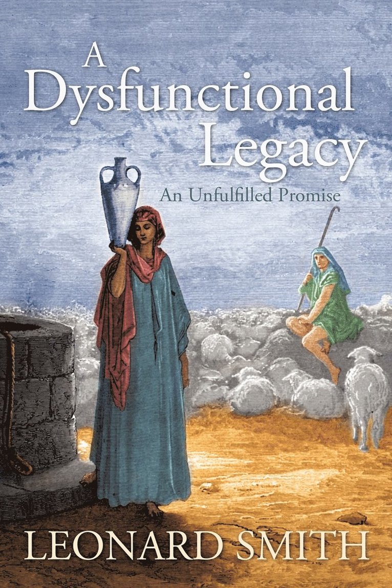 Leonard Smith - Dysfunctional Legacy, Häftad